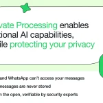 WhatsApp Private Processing